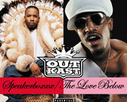 Andre 3000 and Big Boi make up the hip-hop group Outkast.