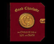 Good Charlotte's new disc, Chronicles of Life and Death has two different versions.