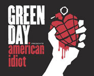 Check out Green Day's newest disc, American Idiot.