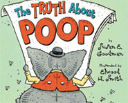 The Truth About Poop by Susan E. Goodman is an interesting book on human waste.