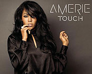 Amerie has a new CD out called Touch. You can also catch her in the flick First Daughter.