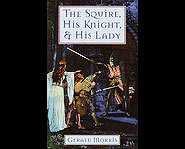 The Squire, His Knight and His Lady book review.