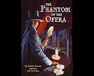 The Phantom of the Opera was written by Gaston Leroux and follows the story of Eric, the Living Skeleton.