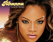 Music of the Sun features the single Pon de Replay.