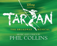 Tarzan: The Broadway Musical is produced by Phil Collins.