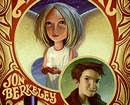 Jon Berkeley wrote and illustrated The Palace of Laughter.