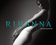 Rihanna has released her third album, Good Girl Gone Bad, which features the track Umbrella.
