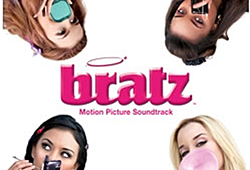 The Bratz soundtrack features Ashlee Simpson, the Slumber Party Girls and NTL.