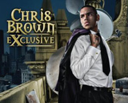 Exclusive is Chris Brown's second studio album.