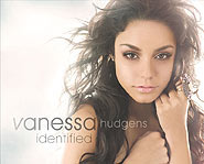 Vanessa Hudgens new CD is called Identified.