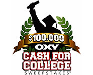 Enter OXY's Cash for College Sweepstakes for your chance to win a college scholarship!