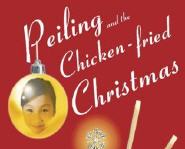 Peiling and the Chicken-fried Christmas