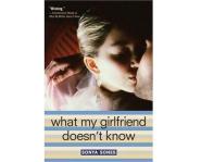 What My Girlfriend Doesn't Know by Sonya Sones