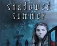 Shadowed Summer by Saundra Mitchell