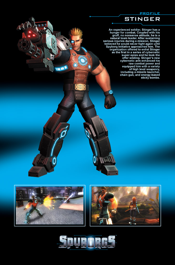 Stinger is the leader of the Spyborgs