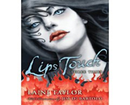 Lips Touch Three Times By Laini Taylor