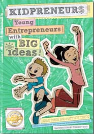 Kidpreneurs: Young Entrepreneurs With Big Ideas