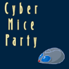 Cyber Mice Party